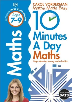 10 Minutes a Day Maths Ages 7-9 Key Stage 2