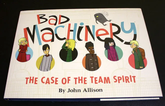 Bad Machinery Vol 1: The Case of the Team Spirit